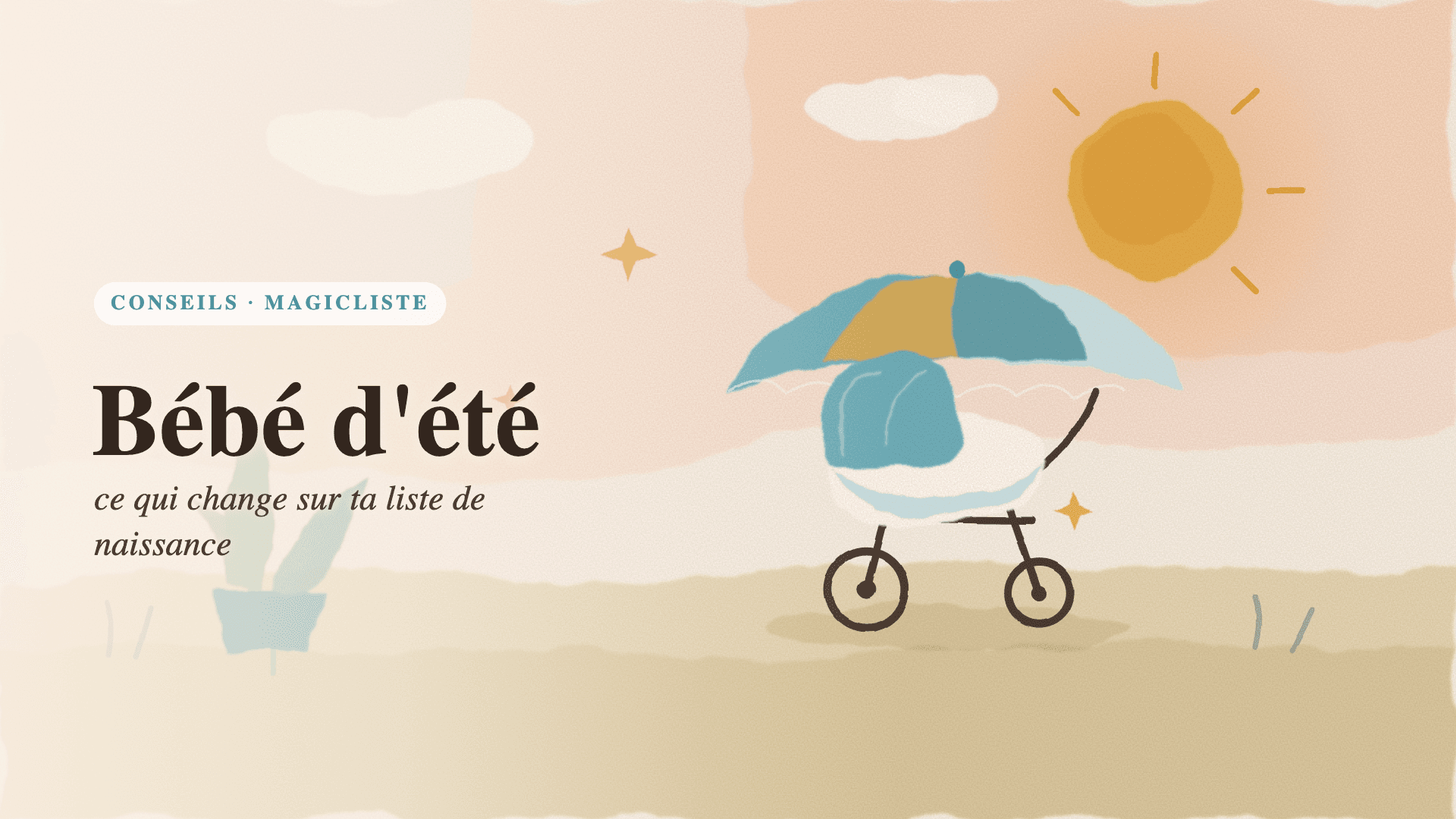 Bébé d'été : ce qui change sur ta liste de naissance