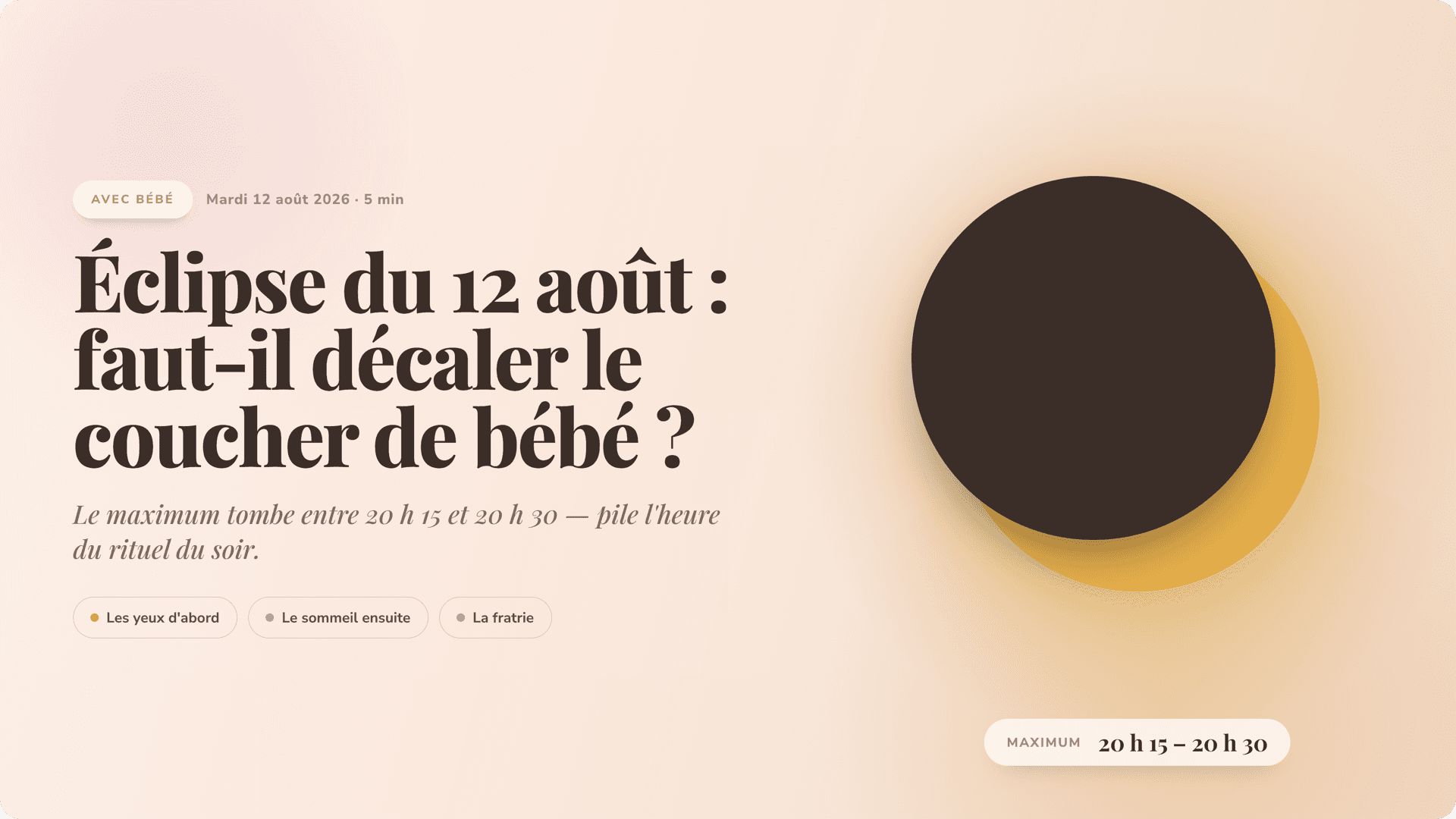 Éclipse du 12 août : faut-il décaler le coucher de bébé ?