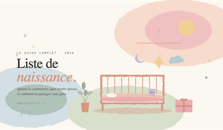 Liste de naissance : le guide complet pour bien la préparer